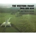 Frontul de Vest - atunci și acum - De la Mons la Marne și înapoi - Western Front - Then and Now - From Mons to the Marne and Back