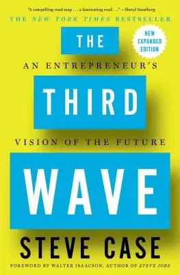 Al treilea val: Viziunea unui antreprenor asupra viitorului - The Third Wave: An Entrepreneur's Vision of the Future