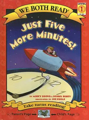 Doar încă cinci minute! - Just Five More Minutes!