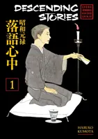 Povestiri descrescătoare: Showa Genroku Rakugo Shinju 1 - Descending Stories: Showa Genroku Rakugo Shinju 1