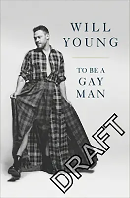 Să fii un bărbat gay - To Be a Gay Man