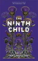 Ninth Child - Noul roman al autoarei cărții The Sealwoman's Gift - Ninth Child - The new novel from the author of The Sealwoman's Gift