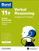 Bond 11+: Verbal Reasoning: Lucrări de evaluare - 6-7 ani - Bond 11+: Verbal Reasoning: Assessment Papers - 6-7 years