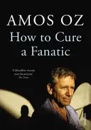 Cum să vindeci un fanatic - How to Cure a Fanatic