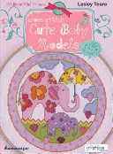 Cross Stitch Modele drăguțe de bebeluși: 20 de cadre frumoase - Cross Stitch Cute Baby Models: 20 Beautiful Frames