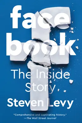 Facebook: Povestea din interior - Facebook: The Inside Story