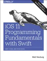 Bazele programării iOS 11 cu Swift - iOS 11 Programming Fundamentals with Swift