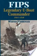 Fips Legendarul comandant al submarinelor - Fips Legendary U-boat Commander