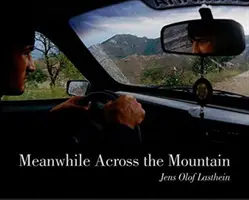 Meanwhile Across the Mountain - Imagini din Caucaz - Meanwhile Across the Mountain - Pictures from the Caucasus