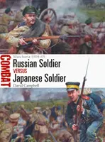 Soldat rus vs soldat japonez: Manciuria 1904-05 - Russian Soldier Vs Japanese Soldier: Manchuria 1904-05