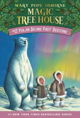 Urșii polari după ora de culcare - Polar Bears Past Bedtime