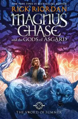 Magnus Chase and the Gods of Asgard, Book 1 Sabia verii (Magnus Chase and the Gods of Asgard, Book 1) - Magnus Chase and the Gods of Asgard, Book 1 the Sword of Summer (Magnus Chase and the Gods of Asgard, Book 1)