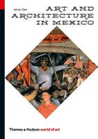 Artă și arhitectură în Mexic - Art and Architecture in Mexico