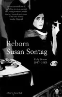 Renaștere - Jurnale timpurii 1947-1963 - Reborn - Early Diaries 1947-1963