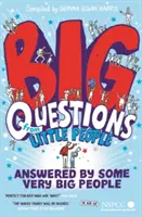 Întrebări mari de la oameni mici . . . Răspunse de niște oameni foarte mari - Big Questions From Little People . . . Answered By Some Very Big People