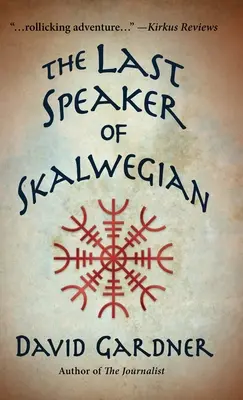 Ultimul vorbitor din Skalwegian - The Last Speaker of Skalwegian