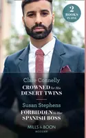 Încoronat pentru gemenii lui din deșert / Interzis șefului ei spaniol - Încoronat pentru gemenii lui din deșert / Interzis șefului ei spaniol - Crowned For His Desert Twins / Forbidden To Her Spanish Boss - Crowned for His Desert Twins / Forbidden to Her Spanish Boss