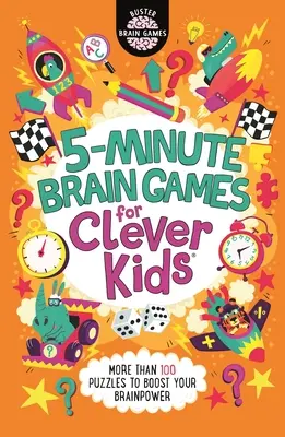 Jocuri cerebrale de 5 minute pentru copii inteligenți(r), 20 - 5-Minute Brain Games for Clever Kids(r), 20