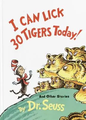 Astăzi pot linge 30 de tigri! și alte povești - I Can Lick 30 Tigers Today! and Other Stories