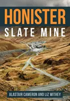 Mina de ardezie Honister - Honister Slate Mine