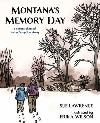 Ziua Memoriei din Montana: O poveste de adopție cu tematică naturală - Montana's Memory Day: A Nature-Themed Foster/Adoption Story