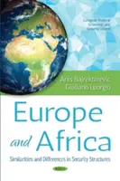 Europa și Africa - Similitudini și diferențe în structurile de securitate - Europe & Africa - Similarities & Differences in Security Structures