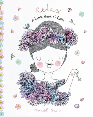 Relaxare: O mică carte a calmului - Relax: A Little Book of Calm