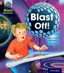 Proiect X: Aventuri extraterestre: Orange: Blast Off! - Project X: Alien Adventures: Orange: Blast Off!
