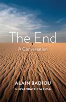 Sfârșitul: O conversație - The End: A Conversation