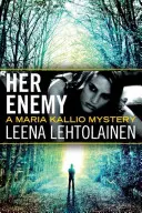 Inamicul ei - Her Enemy
