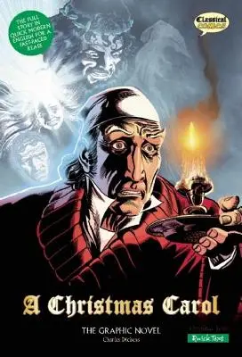 Romanul grafic A Christmas Carol: Text rapid - A Christmas Carol the Graphic Novel: Quick Text