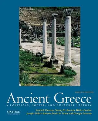 Grecia antică: O istorie politică, socială și culturală - Ancient Greece: A Political, Social, and Cultural History