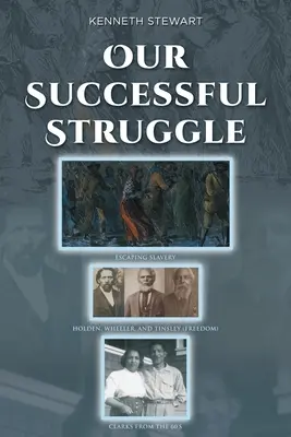 Lupta noastră de succes - Our Successful Struggle