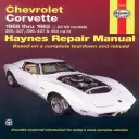 Chevrolet Corvette 1968 Thru 1982 Haynes Repair Manual: Toate modelele V8, 305, 327, 350, 427, 454 - Chevrolet Corvette 1968 Thru 1982 Haynes Repair Manual: All V8 Models, 305, 327, 350, 427, 454