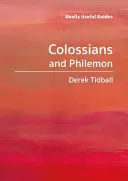 Ghiduri cu adevărat utile: Coloseni și Filimon - Really Useful Guides: Colossians and Philemon