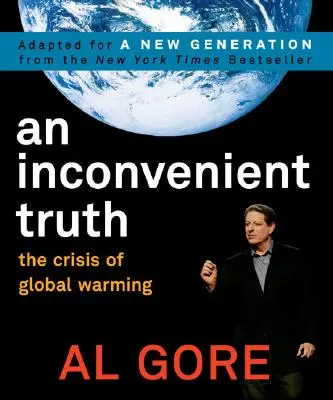 Un adevăr incomod: Criza încălzirii globale - An Inconvenient Truth: The Crisis of Global Warming