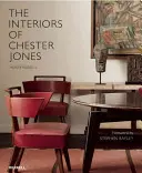 Interioarele lui Chester Jones - The Interiors of Chester Jones