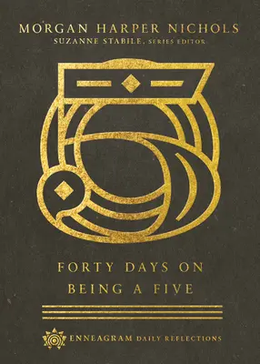 Patruzeci de zile pentru a fi un cinci - Forty Days on Being a Five
