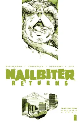 Nailbiter, Volumul 8: Horror in the Sun - Nailbiter, Volume 8: Horror in the Sun
