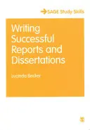 Scrierea de rapoarte și disertații de succes - Writing Successful Reports and Dissertations