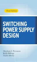 Proiectarea surselor de alimentare cu comutare - Switching Power Supply Design