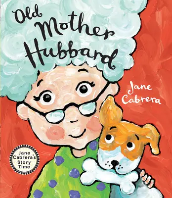 Bătrâna mamă Hubbard - Old Mother Hubbard