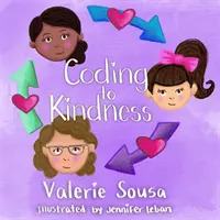 Codificarea spre bunătate - Coding to Kindness