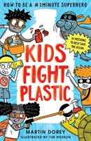 Kids Fight Plastic - Cum să fii un #2minutesuperhero - Kids Fight Plastic - How to be a #2minutesuperhero
