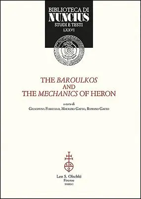 Baroulkos și mecanica lui Heron - Baroulkos and the Mechanics of Heron