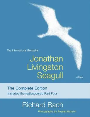 Jonathan Livingston Pescărușul: Ediția completă - Jonathan Livingston Seagull: The Complete Edition