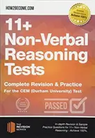 11+ Non-Verbal Reasoning Tests - Revizuire completă și practică pentru testul CEM (Durham University) - 11+ Non-Verbal Reasoning Tests - Complete Revision & Practice for the CEM (Durham University) Test