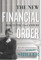 Noua ordine financiară: Riscul în secolul XXI - The New Financial Order: Risk in the 21st Century