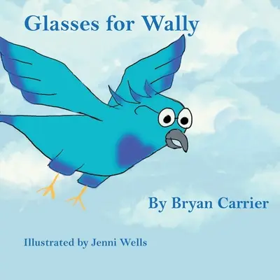 Ochelari pentru Wally - Glasses for Wally