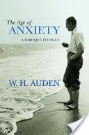 The Age of Anxiety: O eclogă barocă - The Age of Anxiety: A Baroque Eclogue